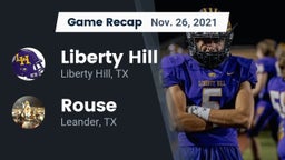 Recap: Liberty Hill  vs. Rouse  2021