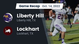 Recap: Liberty Hill  vs. Lockhart  2022