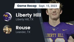 Recap: Liberty Hill  vs. Rouse  2023