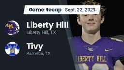Recap: Liberty Hill  vs. Tivy  2023