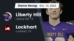 Recap: Liberty Hill  vs. Lockhart  2023