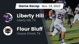 Recap: Liberty Hill  vs. Flour Bluff  2023