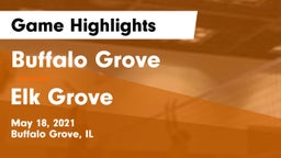 Buffalo Grove  vs Elk Grove  Game Highlights - May 18, 2021