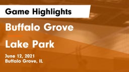 Buffalo Grove  vs Lake Park  Game Highlights - June 12, 2021
