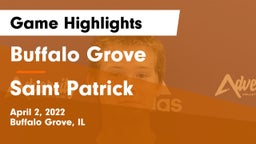 Buffalo Grove  vs Saint Patrick  Game Highlights - April 2, 2022