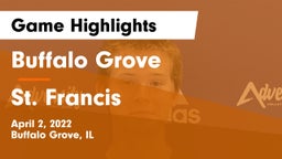Buffalo Grove  vs St. Francis  Game Highlights - April 2, 2022