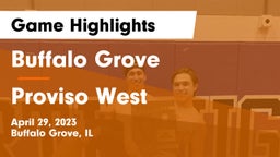 Buffalo Grove  vs Proviso West  Game Highlights - April 29, 2023