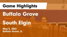 Buffalo Grove  vs South Elgin  Game Highlights - May 5, 2023