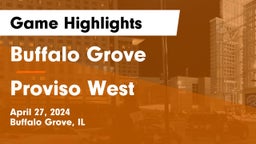 Buffalo Grove  vs Proviso West  Game Highlights - April 27, 2024