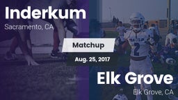 Matchup: Inderkum  vs. Elk Grove  2017