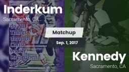 Matchup: Inderkum  vs. Kennedy  2017