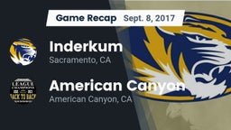 Recap: Inderkum  vs. American Canyon  2017