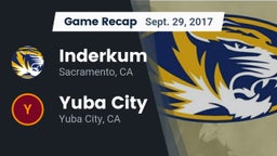 Recap: Inderkum  vs. Yuba City  2017