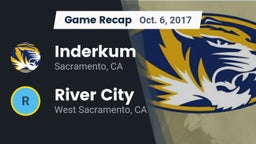 Recap: Inderkum  vs. River City  2017