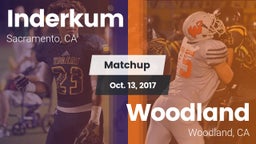 Matchup: Inderkum  vs. Woodland  2017