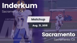 Matchup: Inderkum  vs. Sacramento  2018