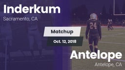 Matchup: Inderkum  vs. Antelope  2018