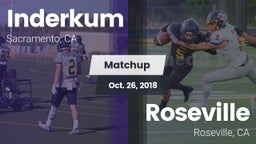 Matchup: Inderkum  vs. Roseville  2018