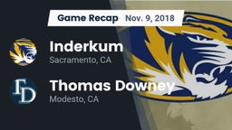 Recap: Inderkum  vs. Thomas Downey  2018