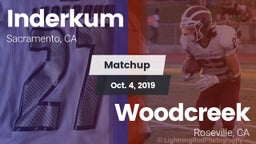 Matchup: Inderkum  vs. Woodcreek  2019