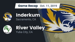 Recap: Inderkum  vs. River Valley  2019