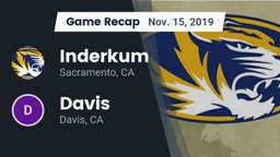 Recap: Inderkum  vs. Davis  2019