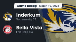 Recap: Inderkum  vs. Bella Vista  2021