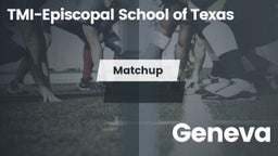 Matchup: TMI-Episcopal High vs. Geneva 2016