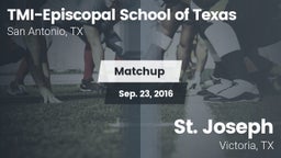 Matchup: TMI-Episcopal High vs. St. Joseph  2016