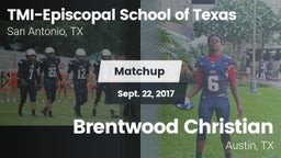 Matchup: TMI-Episcopal High vs. Brentwood Christian  2017
