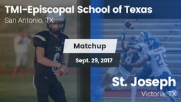 Matchup: TMI-Episcopal High vs. St. Joseph  2017