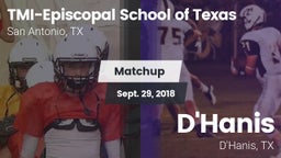 Matchup: TMI-Episcopal High vs. D'Hanis  2018