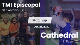 Matchup: TMI-Episcopal High vs. Cathedral  2020