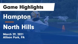 Hampton  vs North Hills  Game Highlights - March 29, 2021