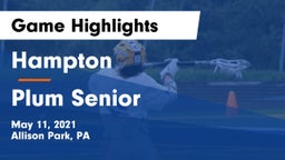 Hampton  vs Plum Senior  Game Highlights - May 11, 2021