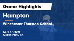 Hampton  vs Winchester Thurston School Game Highlights - April 17, 2023