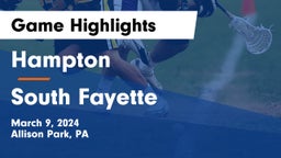 Hampton  vs South Fayette  Game Highlights - March 9, 2024
