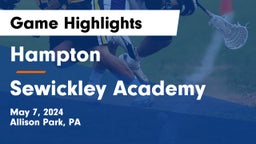 Hampton  vs Sewickley Academy  Game Highlights - May 7, 2024