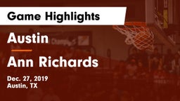 Austin  vs Ann Richards Game Highlights - Dec. 27, 2019
