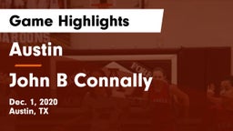 Austin  vs John B Connally  Game Highlights - Dec. 1, 2020