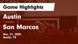 Austin  vs San Marcos  Game Highlights - Dec. 21, 2020