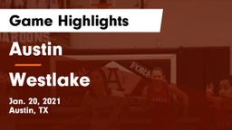 Austin  vs Westlake Game Highlights - Jan. 20, 2021