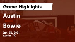 Austin  vs Bowie  Game Highlights - Jan. 30, 2021