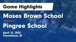 Moses Brown School vs Pingree School Game Highlights - April 13, 2022