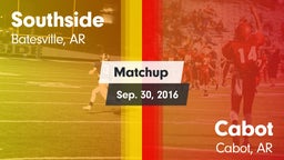 Matchup: Southside High vs. Cabot  2016