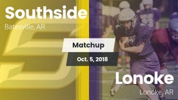 Matchup: Southside High vs. Lonoke  2018