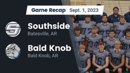 Recap: Southside  vs. Bald Knob  2023