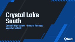 Central football highlights Crystal Lake South