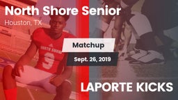 Matchup: North Shore Senior vs. LAPORTE KICKS 2019