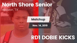 Matchup: North Shore Senior vs. RD1 DOBIE KICKS 2019